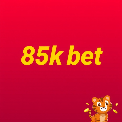 85k bet